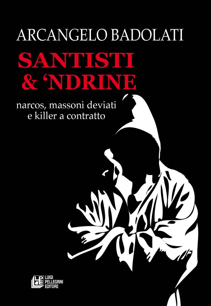 SANTISTI&'NDRINE - di Arcangelo Badolati